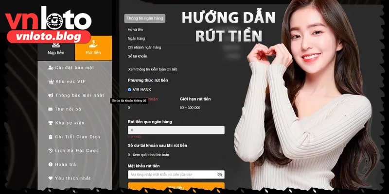 Hướng dẫn cách rút tiền Vnloto